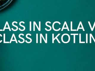Case Class in Scala vs Data Class in Kotlin